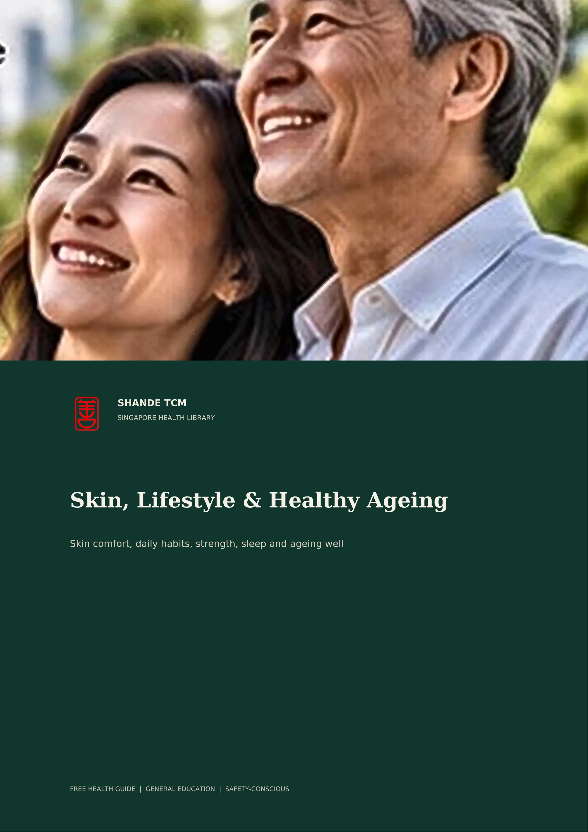 Skin, Lifestyle & Healthy Ageing
